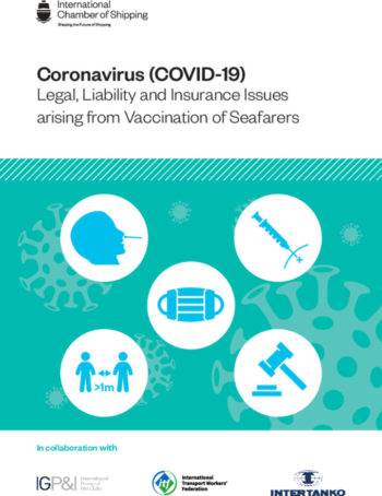 Coronavirus COVID 19 Legal Liability and Insurance Issues arising from Vaccination of Seafarers 