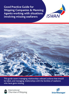 Good Practice Guide For Shipping Companies Manning Agents Working With Situations Involving Missing Seafarers